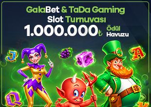 GalaBet & TaDa Gaming Özel Slot Turnuvası